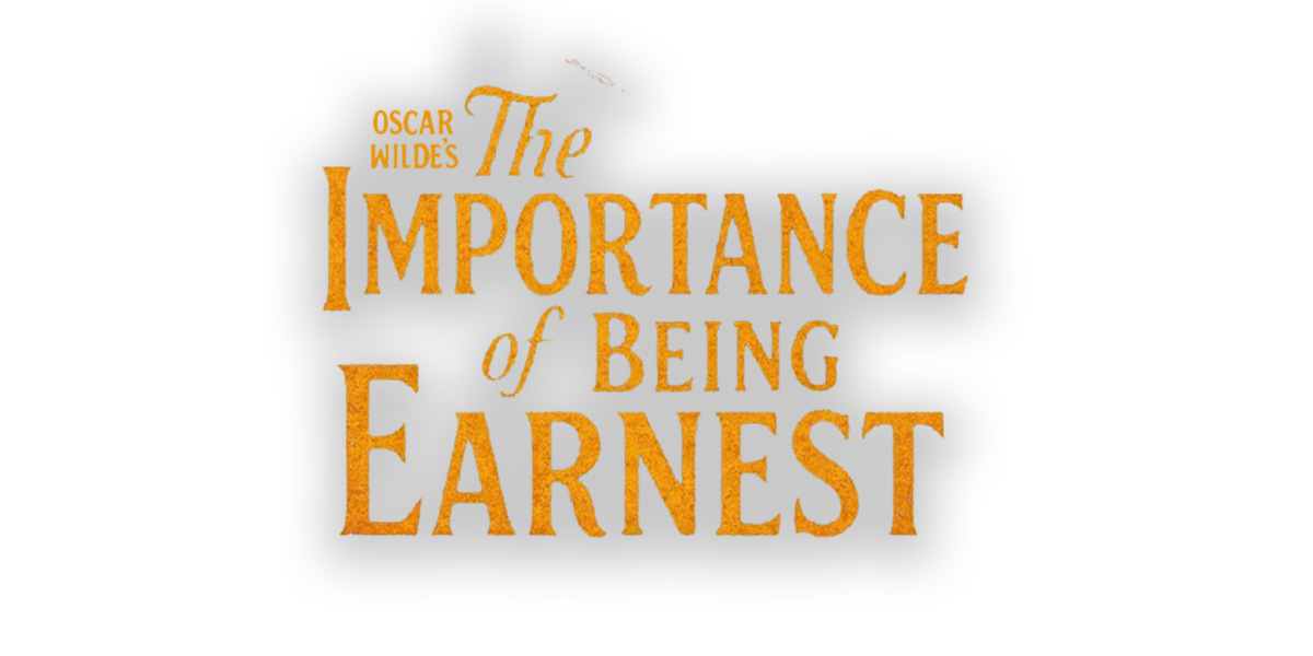 The Importance of Being Earnest